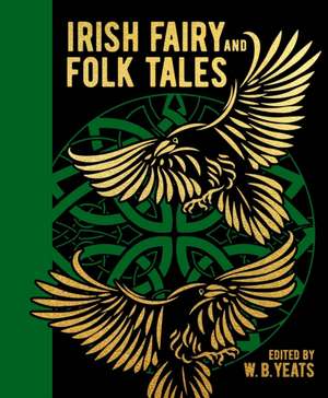 Irish Fairy and Folk Tales de W. B. Yeats