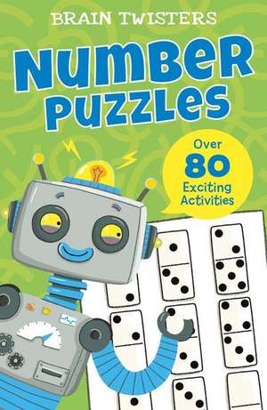 Brain Twisters: Number Puzzles de Ivy Finnegan