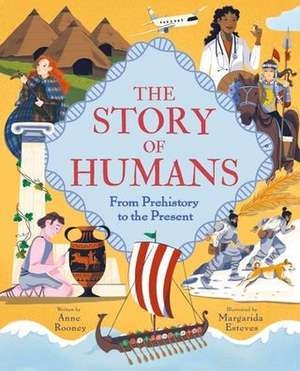 The Story of Humans de Anne Rooney