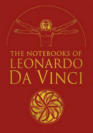 The Notebooks of Leonardo Da Vinci de Edward Mccurdy