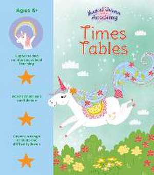 Magical Unicorn Academy: Times Tables de Lisa Regan