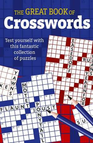 The Great Book of Crosswords de Eric Saunders