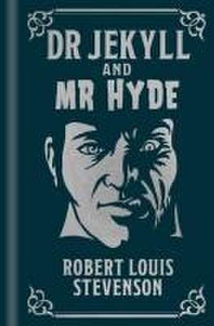 Dr Jekyll and MR Hyde de Robert Louis Stevenson