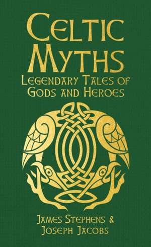 Celtic Myths de James Stephens