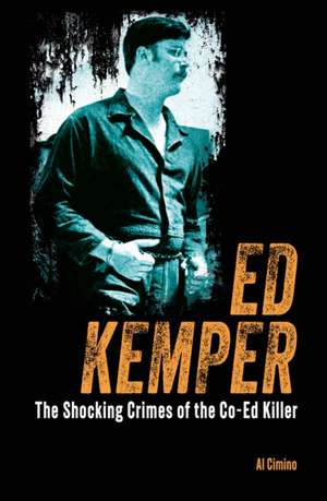 Ed Kemper de Al Cimino