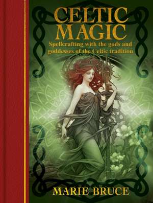 Celtic Magic de Marie Bruce