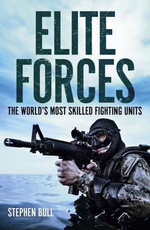 Elite Forces de Stephen Bull