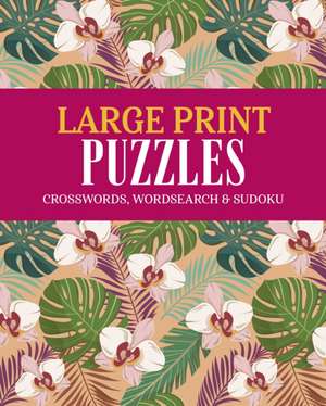 Large Print Puzzles de Eric Saunders