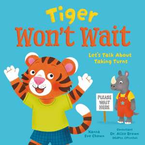 Tiger Won't Wait de Xanna Eve Chown