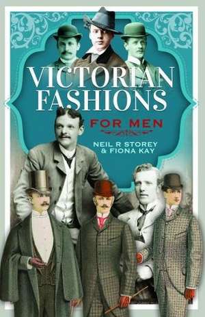 Victorian Fashions for Men de Fiona Kay