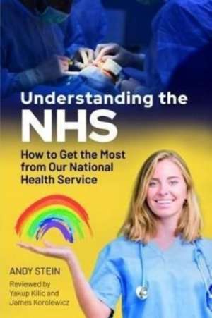 Understanding the NHS de Andy Stein