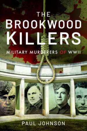 The Brookwood Killers de Paul Johnson