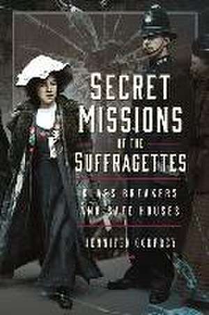 Secret Missions of the Suffragettes de Jennifer Godfrey