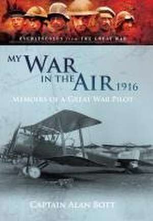 My War in the Air 1916 de Alan Bott