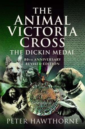 The Animal Victoria Cross de Peter Hawthorne