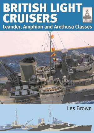 British Light Cruisers de Les Brown