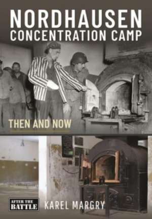 Nordhausen Concentration Camp de Daniel Taylor