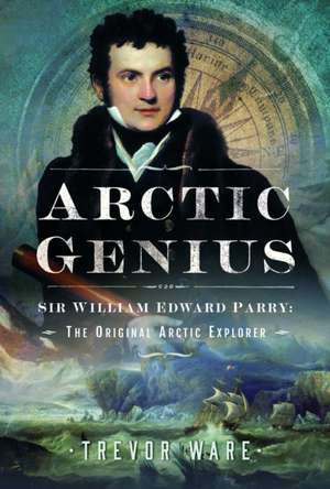 Arctic Genius de Trevor Ware