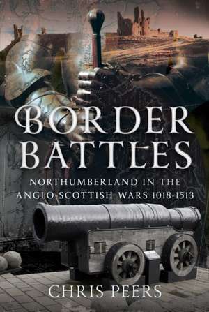 Border Battles de Chris Peers