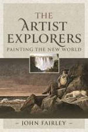 The Artist Explorers de John Fairley