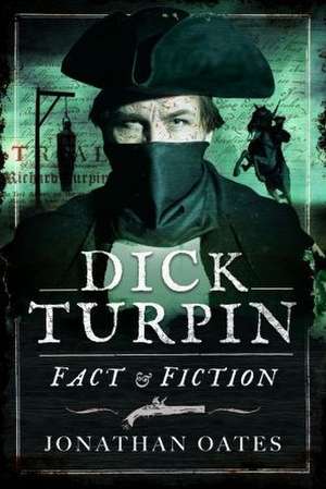 Dick Turpin de Jonathan Oates