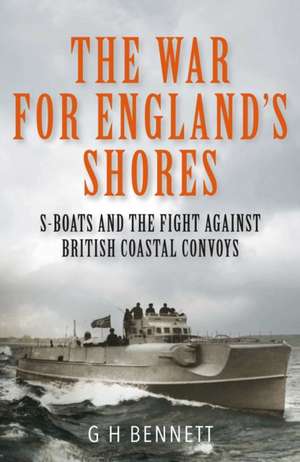 The War for England's Shores de G H Bennett