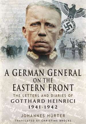 A German General on the Eastern Front de Johanne Hurter