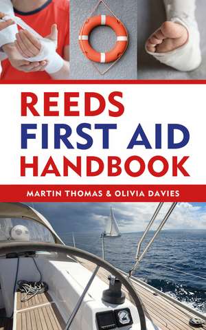 Reeds First Aid Handbook de Martin Thomas