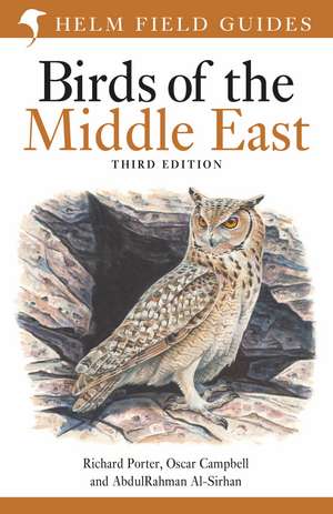 Field Guide to Birds of the Middle East: Third Edition de AbdulRahman Al-Sirhan