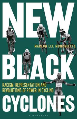 Black Squares in White Circles: Power, Racism and Anti-Racism in Cycling de Marlon Lee Moncrieffe