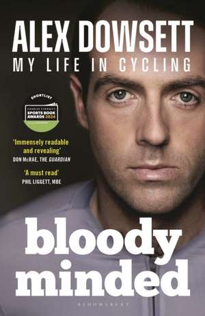 Bloody Minded de Alex Dowsett