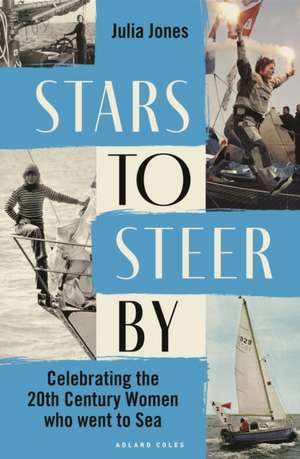 Stars to Steer By de Julia Jones