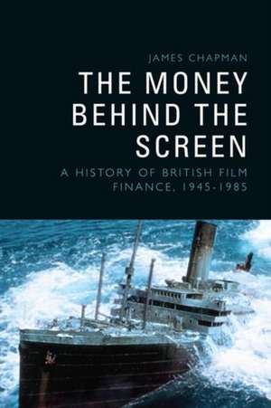 The Money Behind the Screen de James Chapman