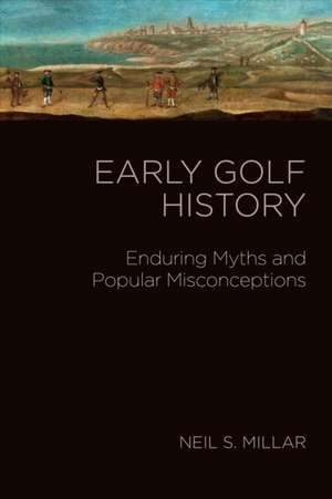 Early Golf de Neil S. Millar