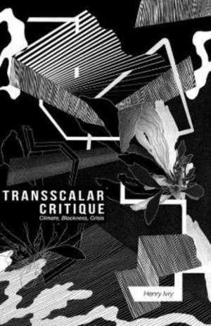 Transscalar Critique de Henry Ivry