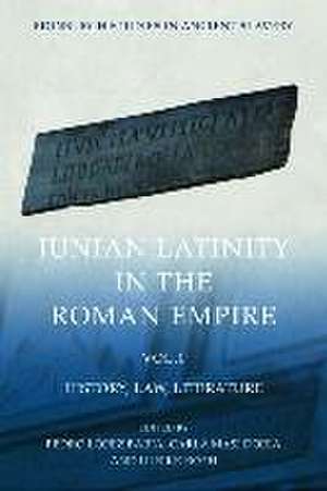 Junian Latinity in the Roman Empire Volume 1 de Pedro López Barja