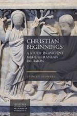 Christian Beginnings de Stanley Stowers