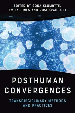 Posthuman Convergences de Goda Klumbyte