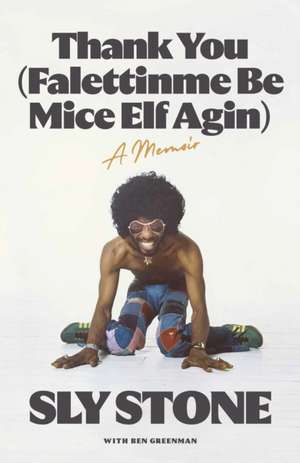 Stone, S: Thank You (Falettinme Be Mice Elf Agin) de Sly Stone