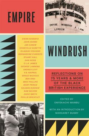 Empire Windrush de Onyekachi Wambu