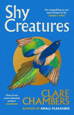 Shy Creatures de Clare Chambers