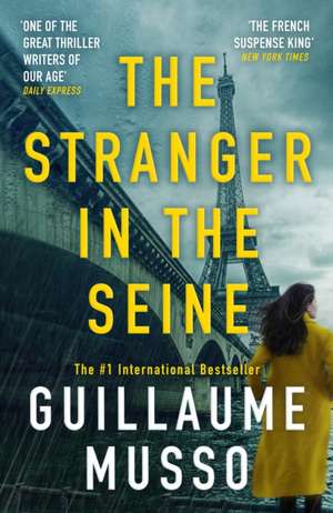 The Stranger in the Seine de Guillaume Musso