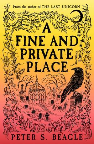 A Fine and Private Place de Peter S. Beagle