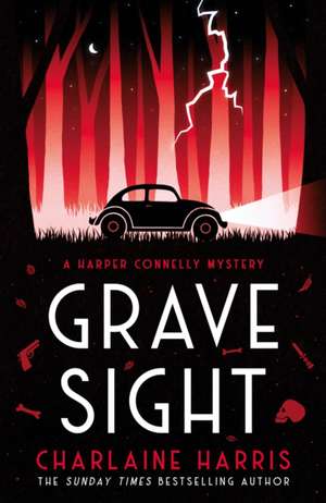 Grave Sight de Charlaine Harris