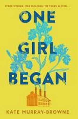 One Girl Began de Kate Murray-Browne