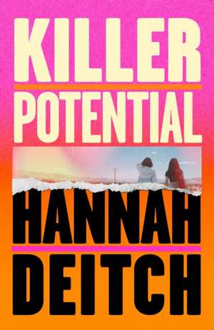 Killer Potential de Hannah Deitch