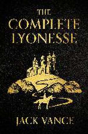 The Complete Lyonesse de Jack Vance