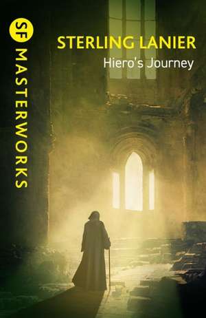 Hiero's Journey de Sterling E. Lanier