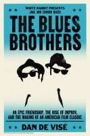 The Blues Brothers de Daniel de Vise