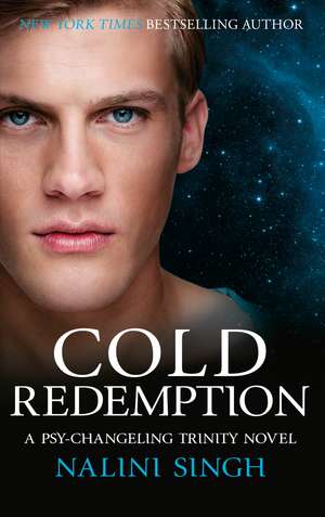 Cold Redemption: The next instalment of the New York Times bestselling Psy-Changeling series! de Nalini Singh